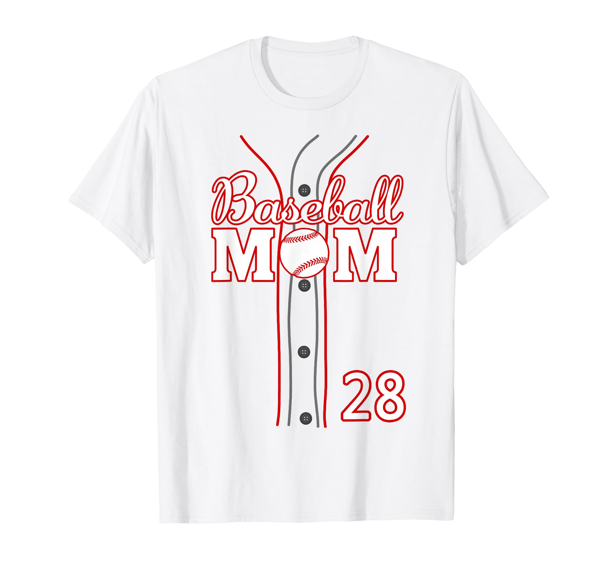 Baseball Mom 28 Number 28 Jersey Team T-Shirt - Novelty Apparel Unisex - T-Shirt, Sweatshirt, Hoodie