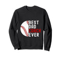 Best Dad Coach Ever Funny Baseball Sweatshirt - Novelty Apparel Unisex - T-Shirt, Sweatshirt, Hoodie