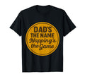 Dads Name Nappings Game Funny T-Shirt - Minimalist Print for Adults - T-Shirt, Sweatshirt, Hoodie