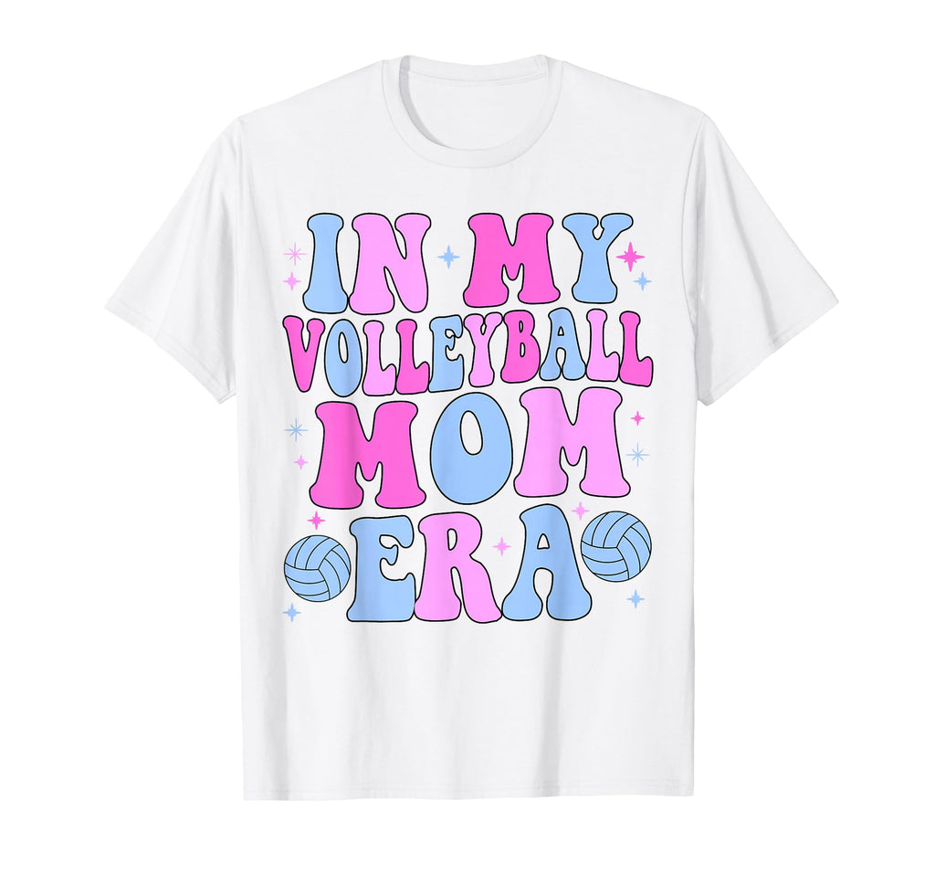 My Volleyball Mom Era Game Day Sport T-Shirt - Graphic Print Unisex - T-Shirt, Sweatshirt, Hoodie