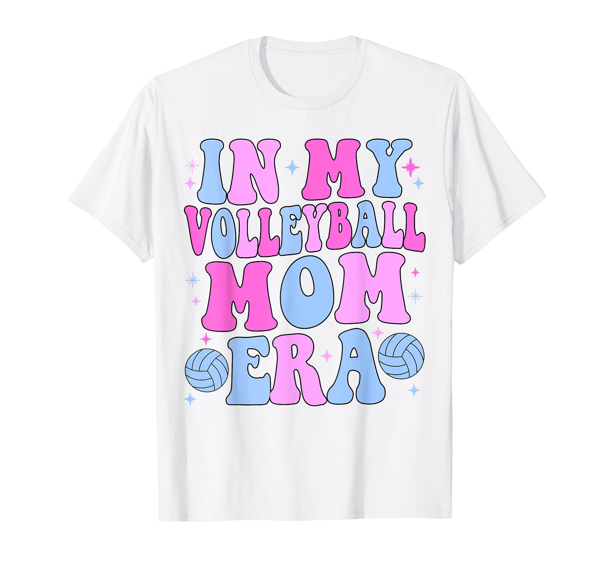 My Volleyball Mom Era Game Day Sport T-Shirt - Graphic Print Unisex - T-Shirt, Sweatshirt, Hoodie