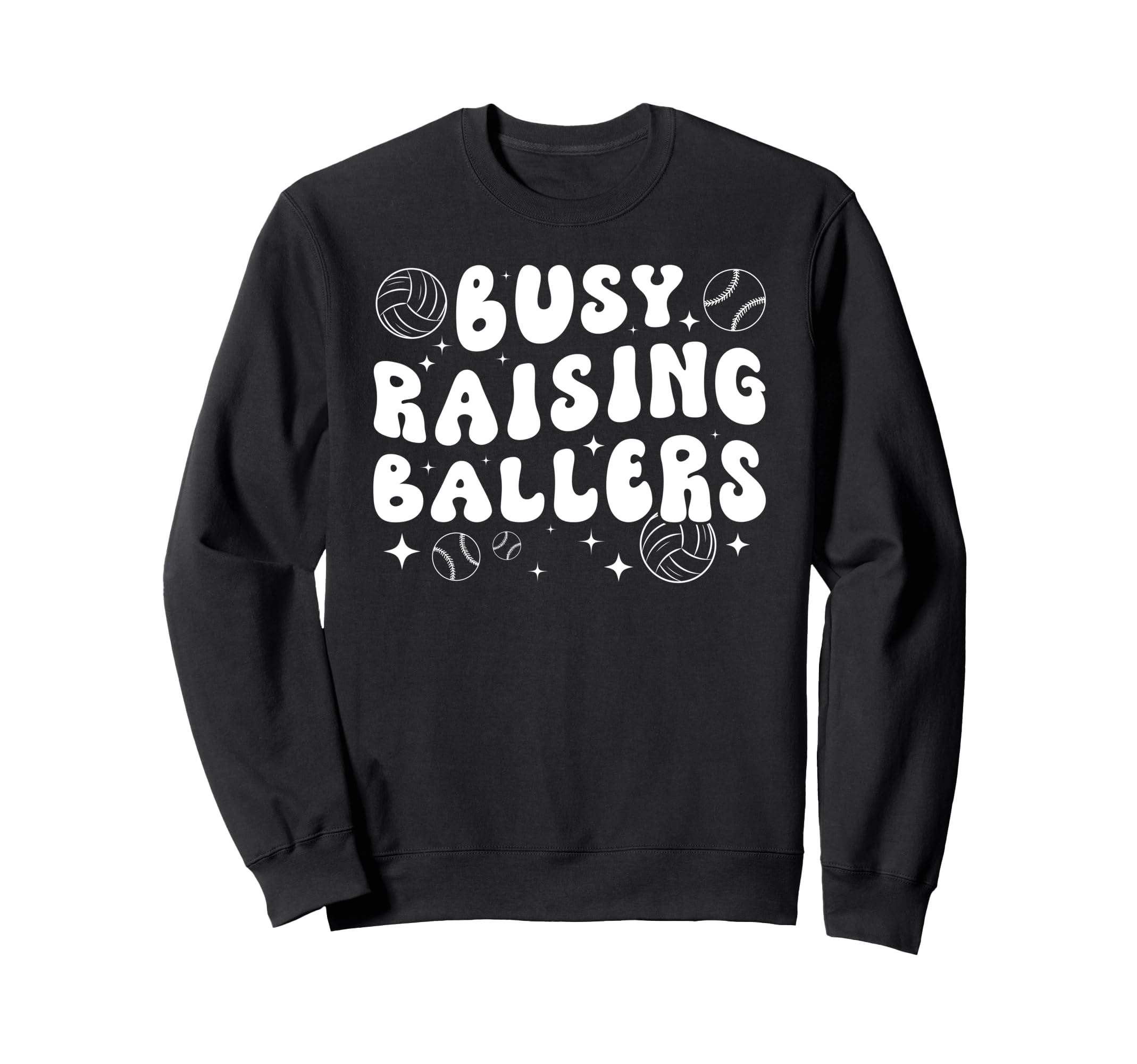 Busy Raising Ballers Volleyball Sweatshirt - Unique Graphic for Adults - T-Shirt, Sweatshirt, Hoodie