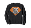 Baseball Season Baseball Moms Against Sweatshirt - Minimalist Print Unisex - T-Shirt, Sweatshirt, Hoodie