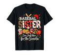 Baseball Sister Im Just Here Snacks T-Shirt - Novelty Apparel Men Women - T-Shirt, Sweatshirt, Hoodie