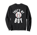 Thats My Baseball Jersey Number 77 Mom Sweatshirt - Trendy Graphic Unisex - T-Shirt, Sweatshirt, Hoodie