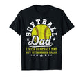Softball Dad Like Baseball Dad T-Shirt - Fun Novelty Design for Adults - T-Shirt, Sweatshirt, Hoodie