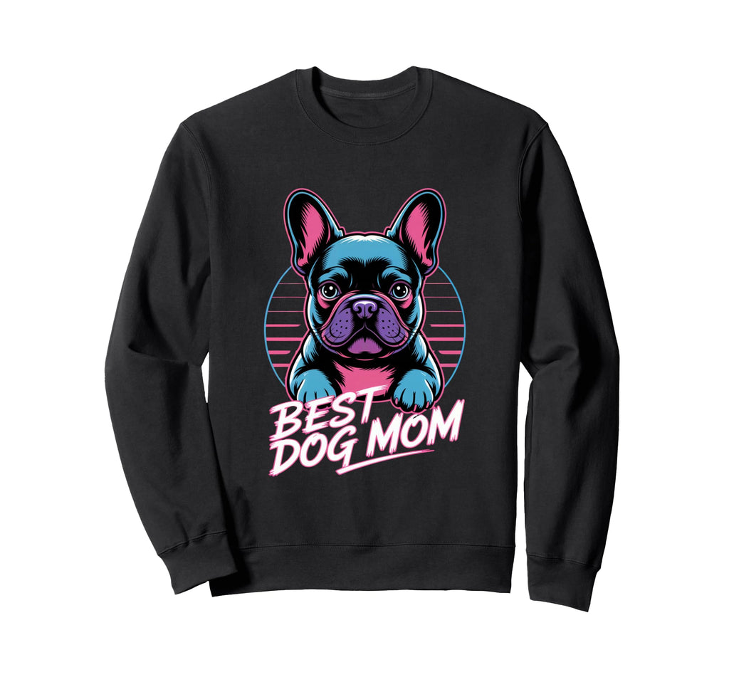 Neon Best Dog Mom French Bulldog 80S Sweatshirt - Custom Art Print Unisex - T-Shirt, Sweatshirt, Hoodie