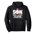 My Son Is My Favorite Baseball Hoodie - Fun Novelty Design Men Women - T-Shirt, Sweatshirt, Hoodie