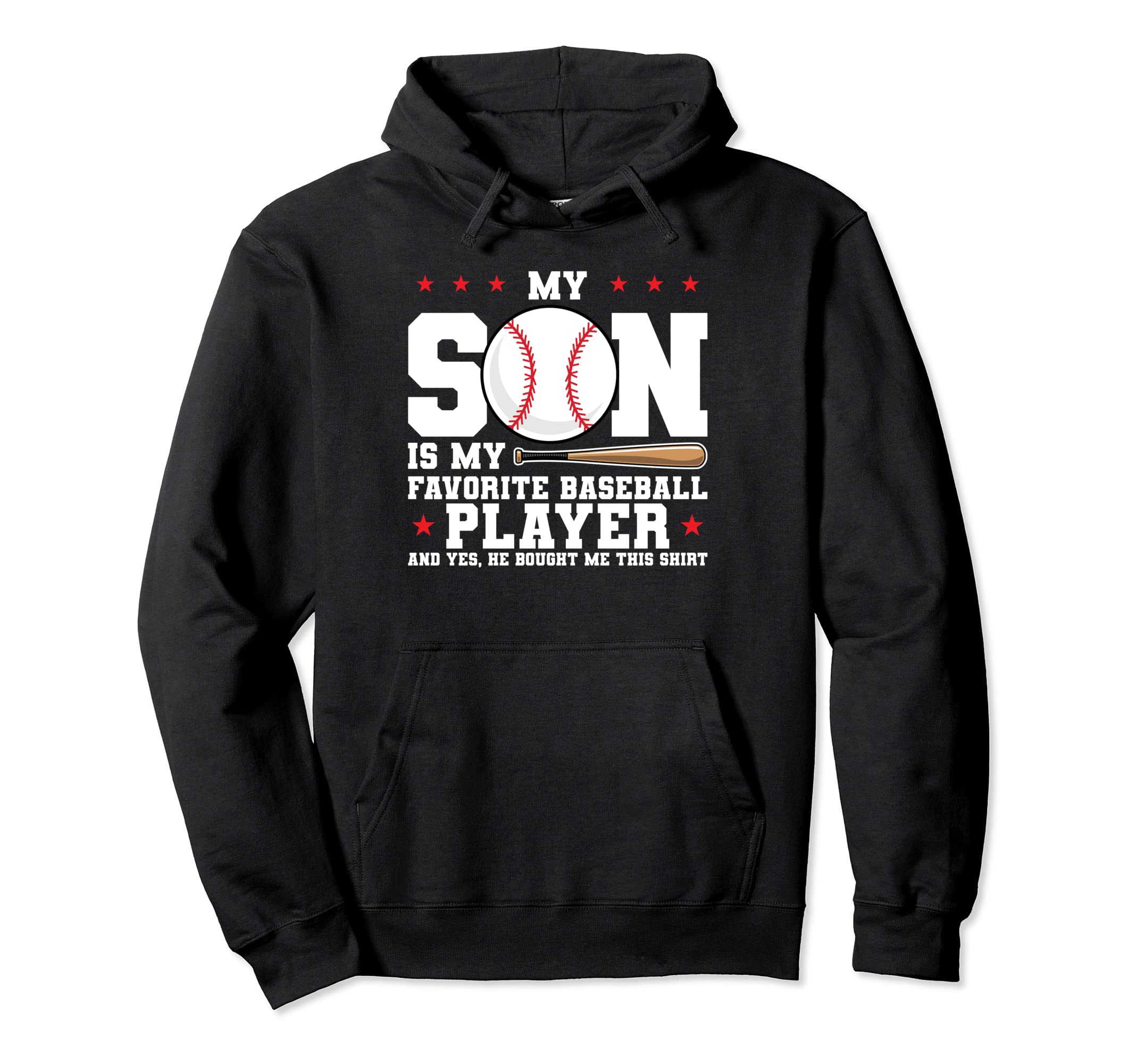 My Son Is My Favorite Baseball Hoodie - Fun Novelty Design Men Women - T-Shirt, Sweatshirt, Hoodie
