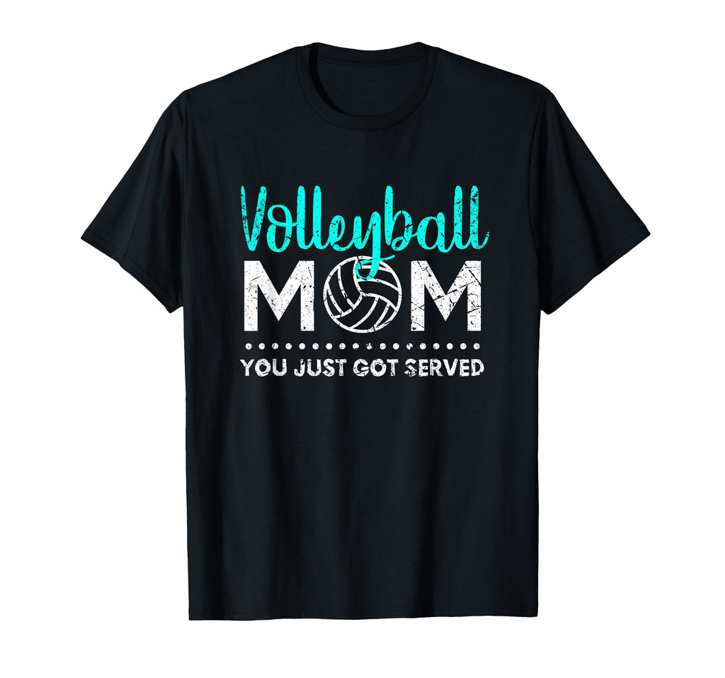 Volleyball Mom You Just Got Served T-Shirt - Minimalist Print for Adults - T-Shirt, Sweatshirt, Hoodie