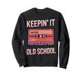 Old School Hip Hop 80S 90S Cassette Sweatshirt - Unique Graphic Men Women - T-Shirt, Sweatshirt, Hoodie