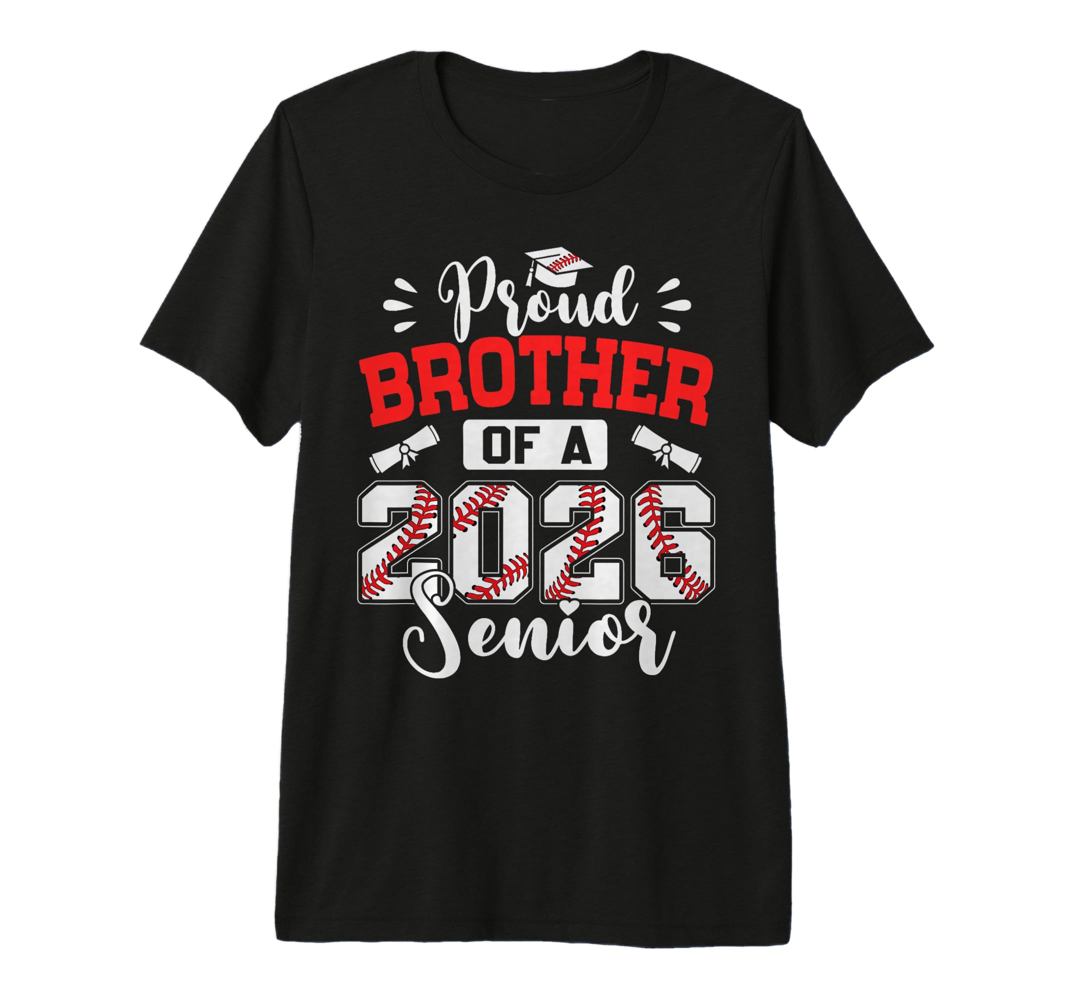 Proud Brother 2026 Senior T-Shirt - Casual Everyday Wear Men Women - T-Shirt, Sweatshirt, Hoodie