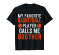 My Favorite Basketball Player Calls Me T-Shirt - Custom Art Print Unisex - T-Shirt, Sweatshirt, Hoodie