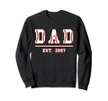 Dad Est 2007 Funny Sports Year Sweatshirt - Casual Everyday Wear Unisex - T-Shirt, Sweatshirt, Hoodie