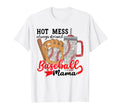 Hot Mess Always Stressed Baseball Mama T-Shirt - Trendy Graphic Unisex - T-Shirt, Sweatshirt, Hoodie