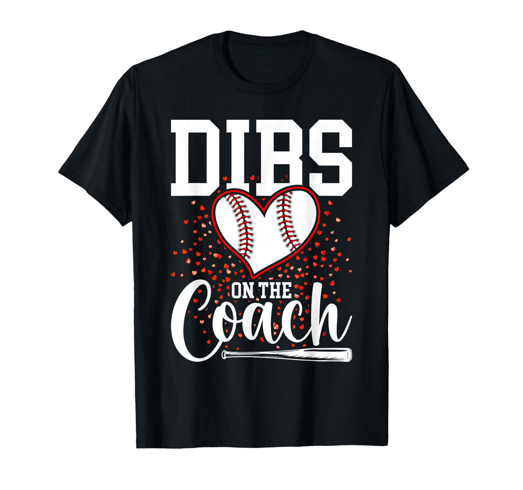 Womens Dibs Coach Coachs Wife T-Shirt - Minimalist Print for Adults - T-Shirt, Sweatshirt, Hoodie