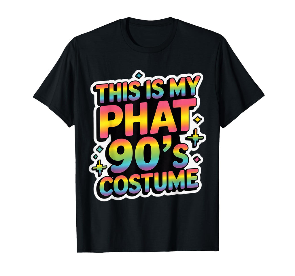 90S Costume Halloween Phat Throwback T-Shirt - Trendy Graphic Men Women - T-Shirt, Sweatshirt, Hoodie