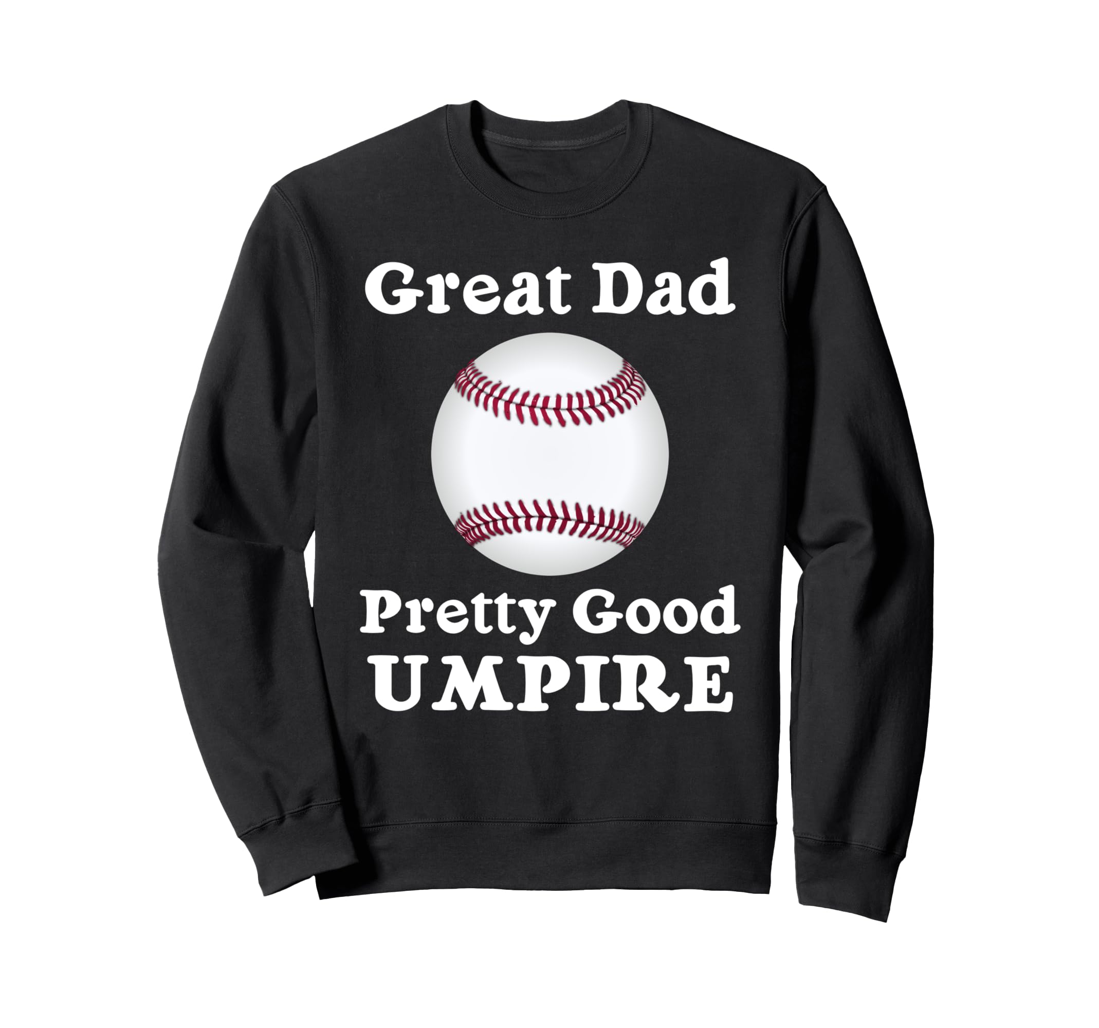 Baseball And Softball Umpire Sweatshirt - Minimalist Print for Adults - T-Shirt, Sweatshirt, Hoodie