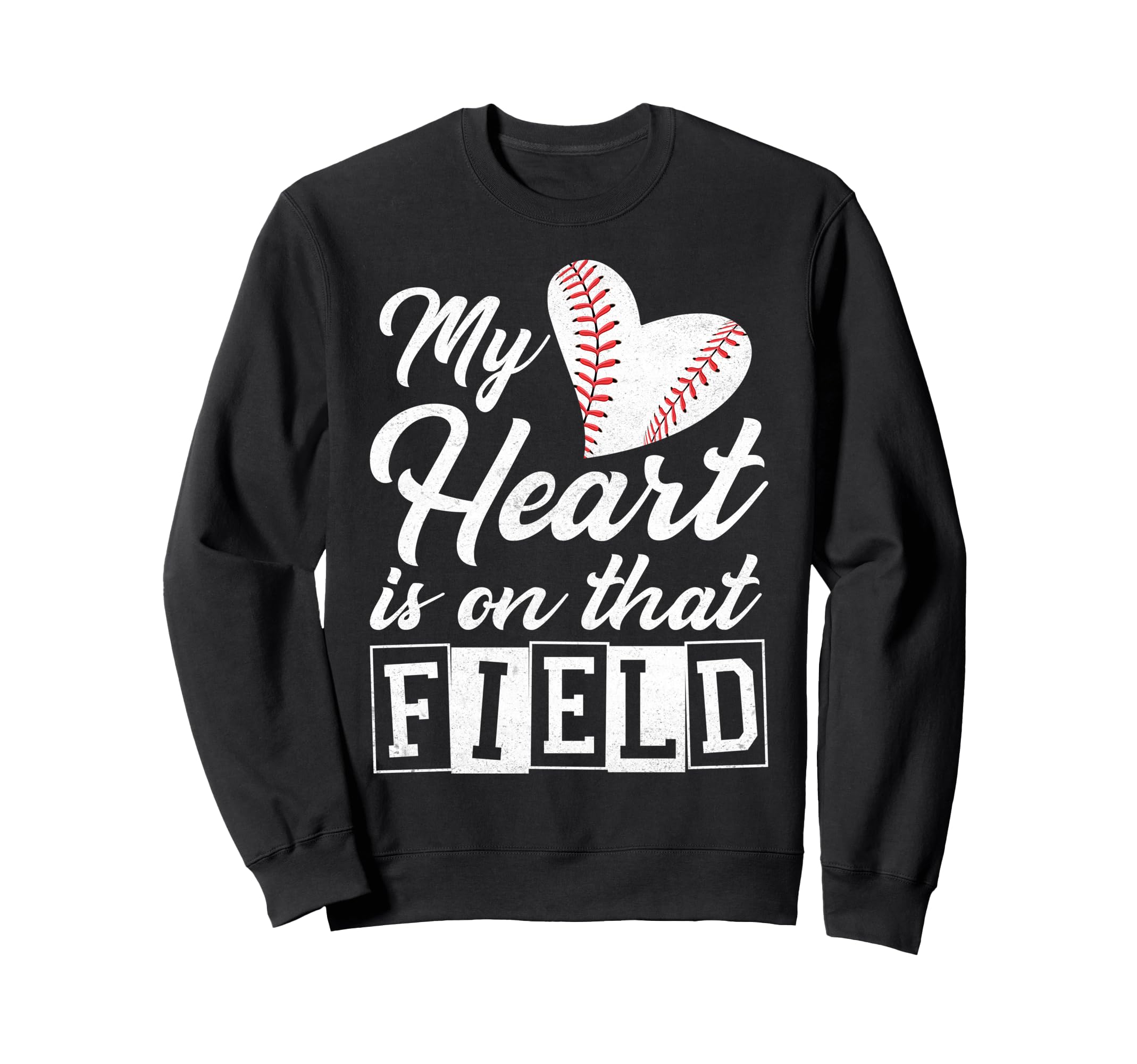 My Heart Is That Field Baseball Mom Sweatshirt - Unique Graphic Unisex - T-Shirt, Sweatshirt, Hoodie