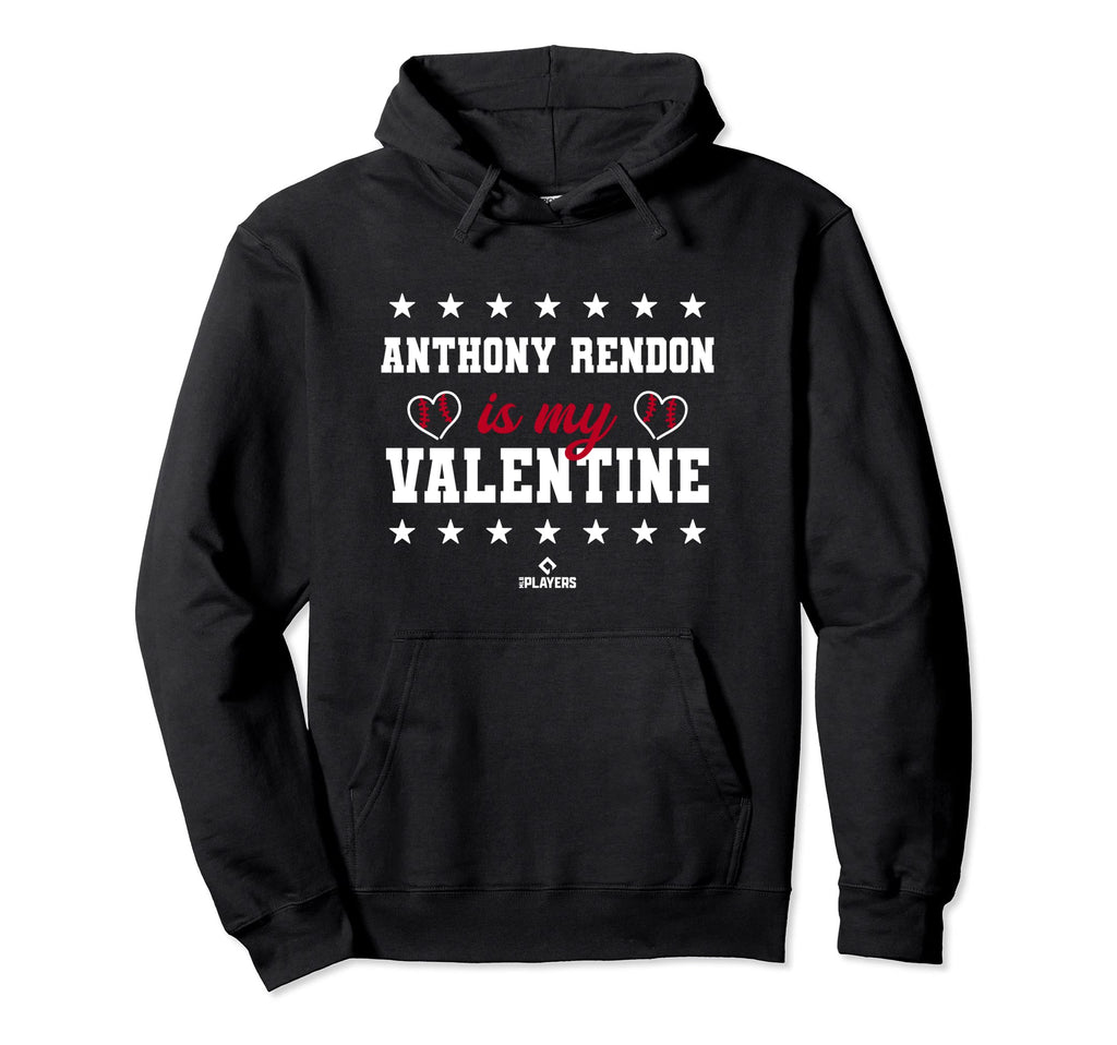 Anthony Rendon Is My Valentine Los Hoodie - Streetwear Style Unisex - T-Shirt, Sweatshirt, Hoodie