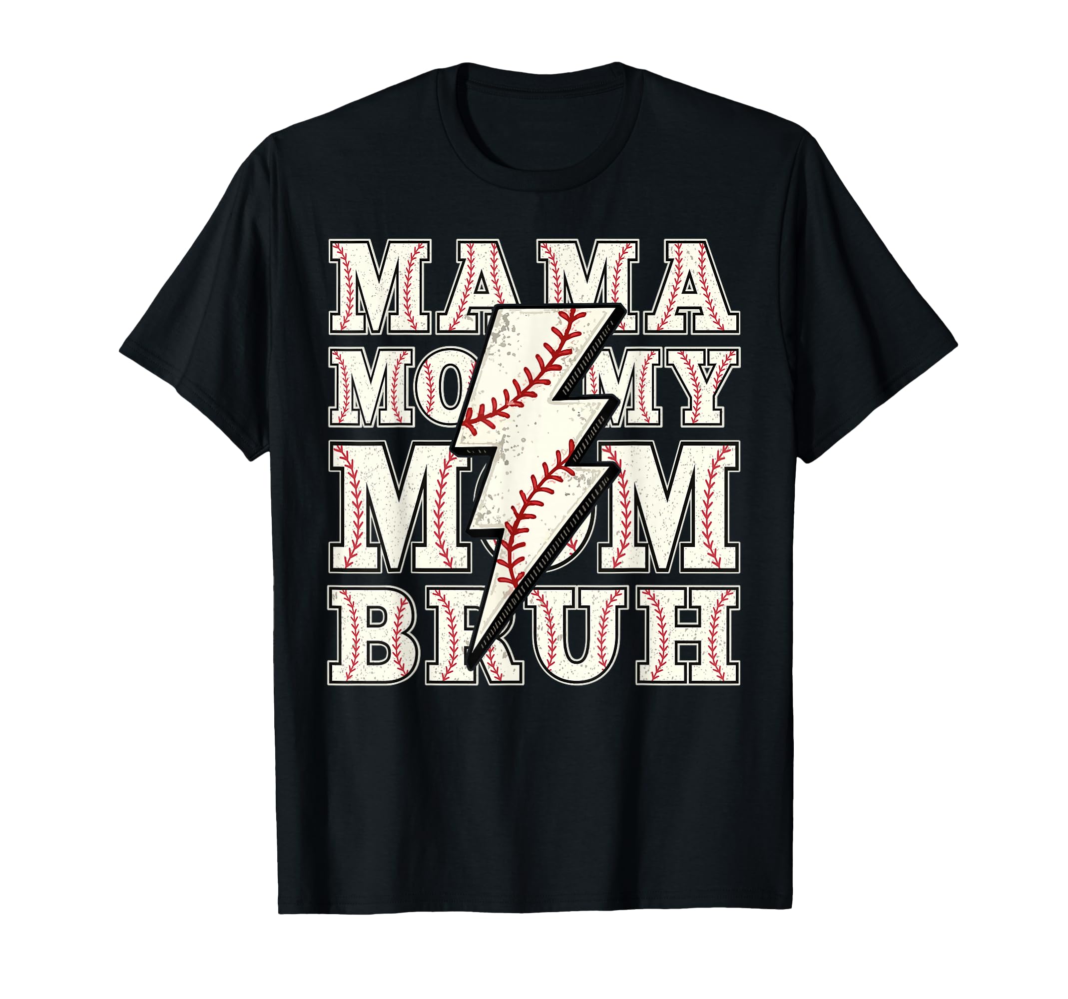 Mama Mommy Mom Bruh Funny Baseball Mom T-Shirt - Unique Graphic for Adults - T-Shirt, Sweatshirt, Hoodie
