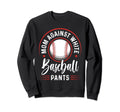 Mom Against White Baseball Sweatshirt - Casual Everyday Wear for Adults - T-Shirt, Sweatshirt, Hoodie