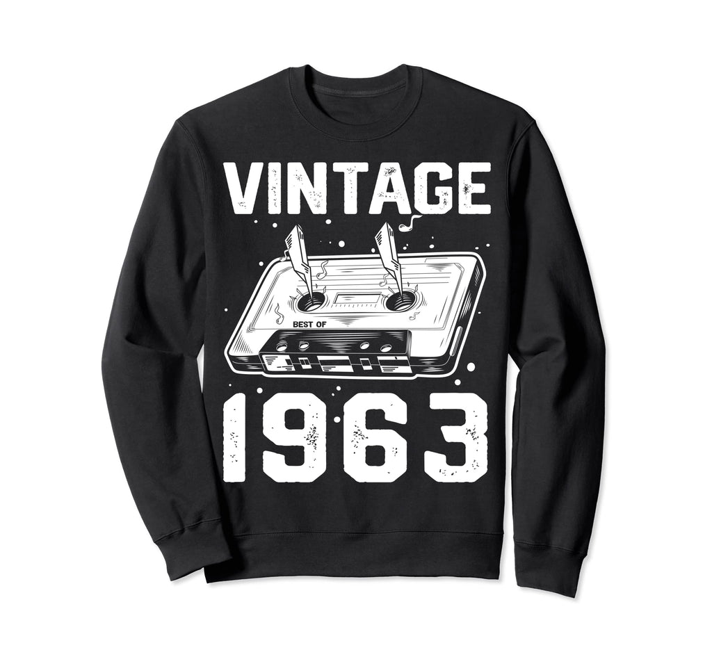 Birthday Best 1963 Bday 1963 Sweatshirt - Streetwear Style for Adults - T-Shirt, Sweatshirt, Hoodie