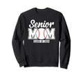 Senior Mom Class 2024 Baseball Proud Sweatshirt - Unique Graphic Unisex - T-Shirt, Sweatshirt, Hoodie