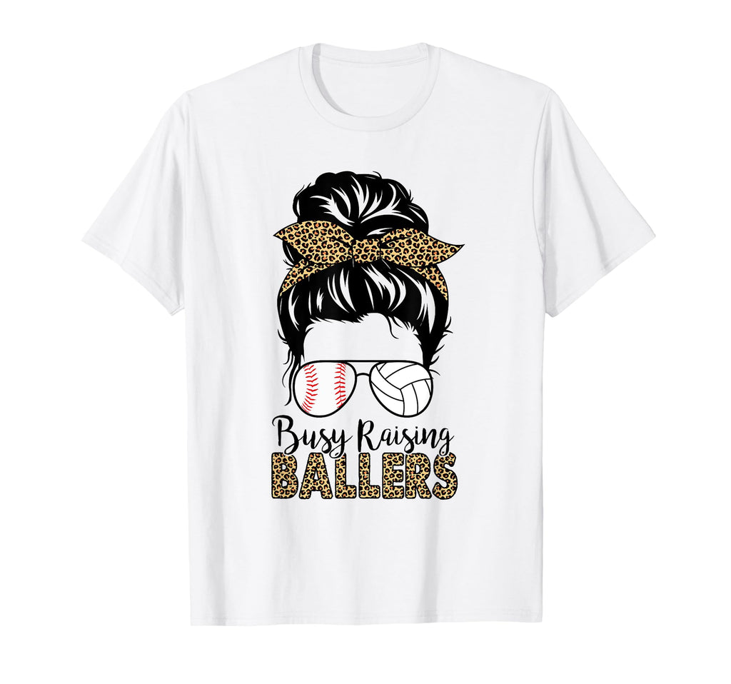 Busy Raising Ballers Volleyball And T-Shirt - Trendy Graphic Unisex - T-Shirt, Sweatshirt, Hoodie