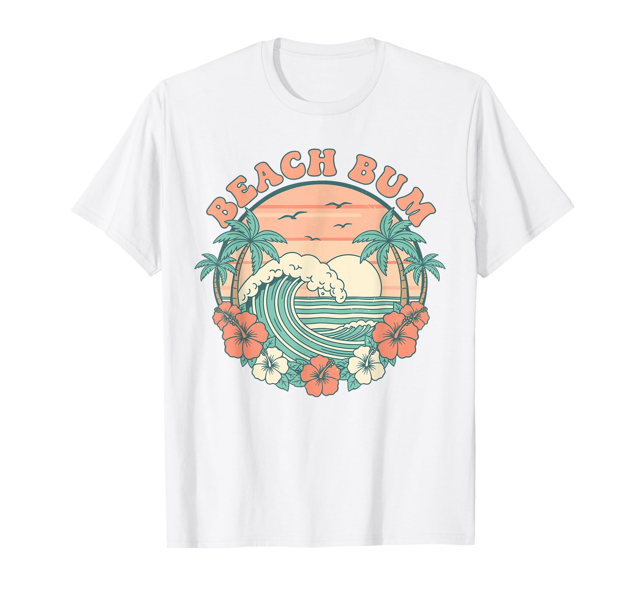 Beach Bum Wave Palm Trees Hibiscus Sunset T-Shirt - Trendy Graphic Unisex - T-Shirt, Sweatshirt, Hoodie