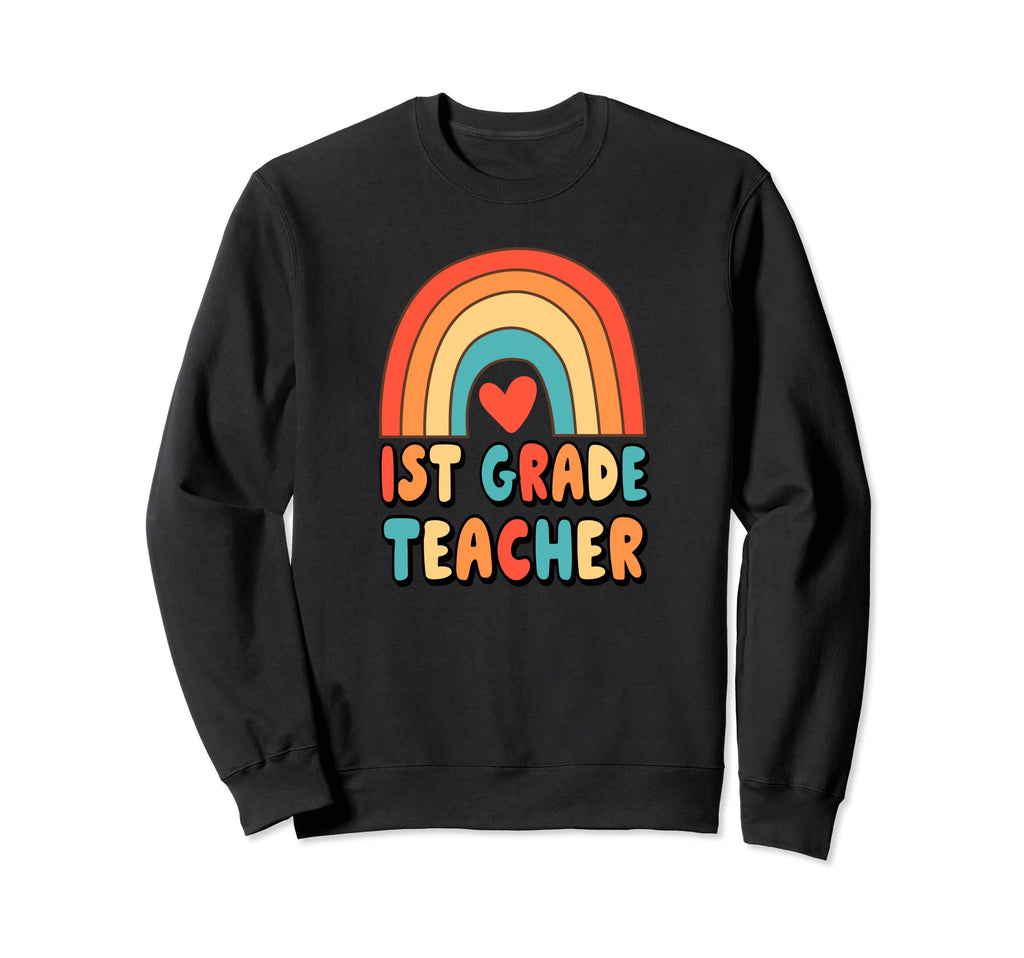 1St Grade Teacher Rainbow Heart 70S Sweatshirt - Streetwear Style Unisex - T-Shirt, Sweatshirt, Hoodie