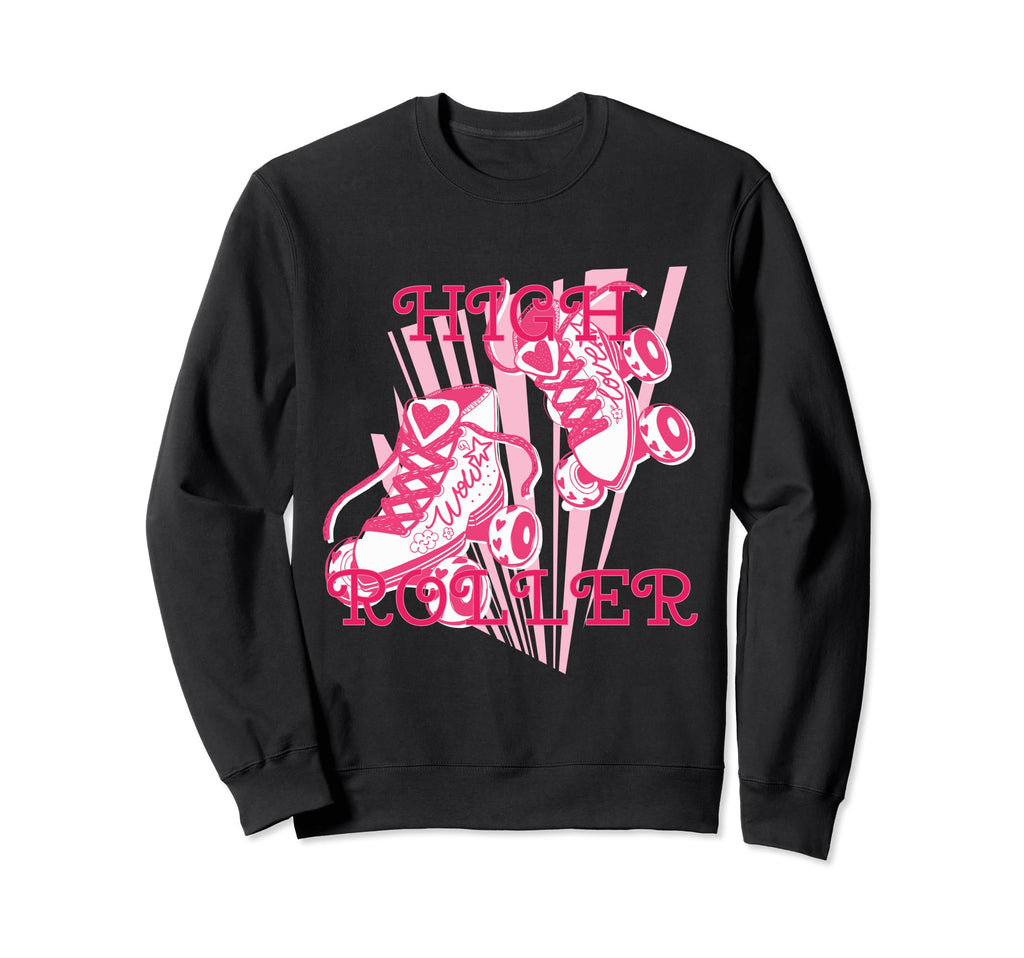 High Roller Skating Roller Derby Sweatshirt - Minimalist Print Men Women - T-Shirt, Sweatshirt, Hoodie