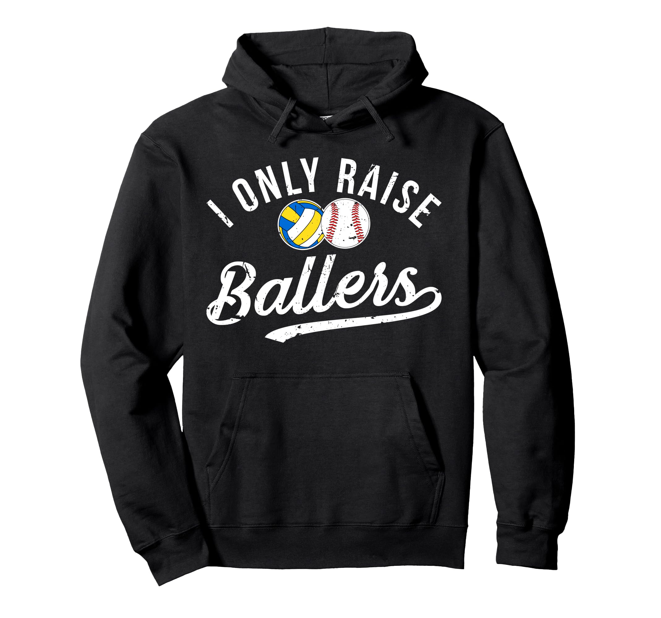 I Only Raise Ballers Baseball Hoodie - Casual Everyday Wear Unisex - T-Shirt, Sweatshirt, Hoodie