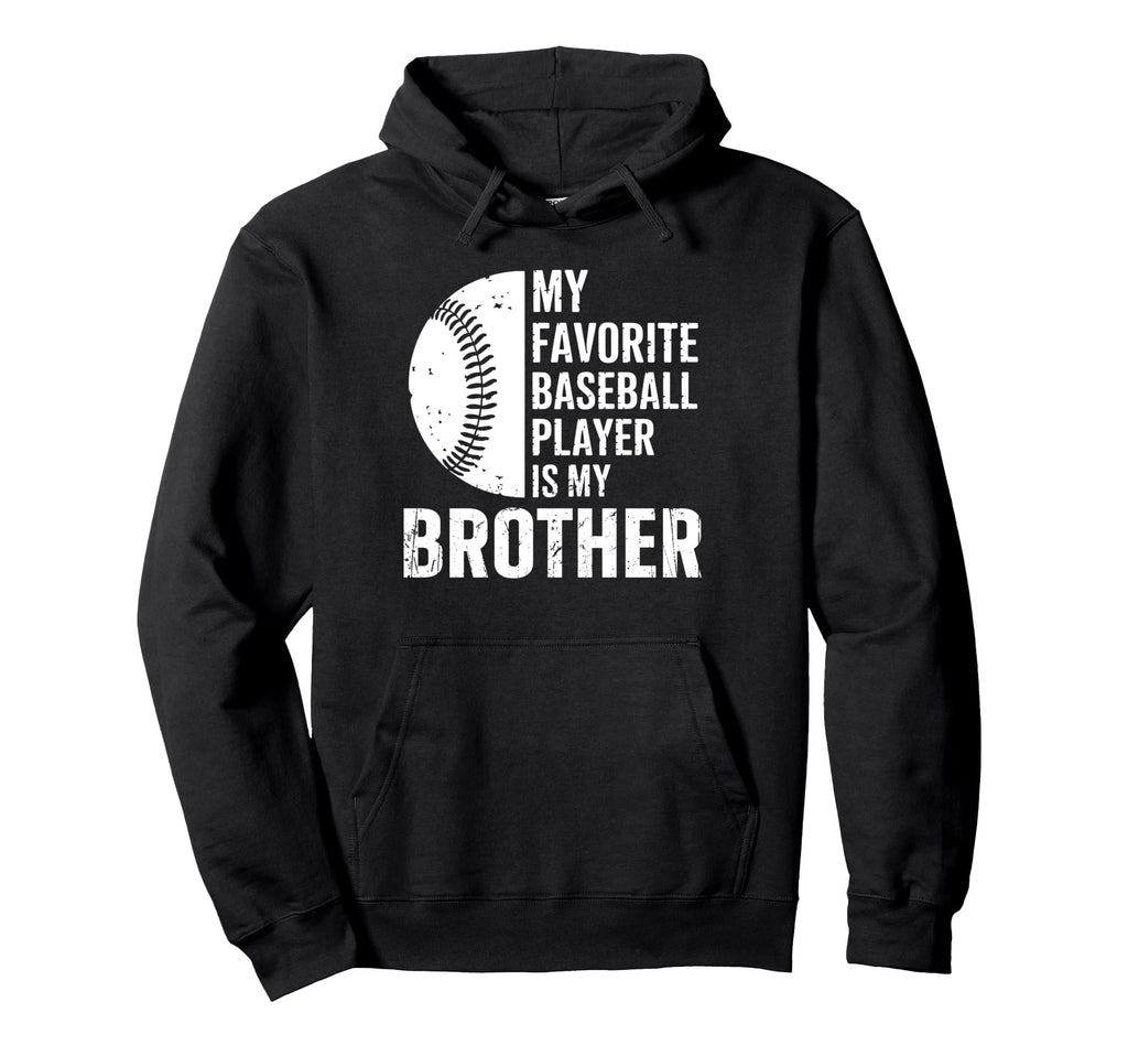 My Favorite Baseball Player Is My Hoodie - Custom Art Print for Adults - T-Shirt, Sweatshirt, Hoodie