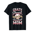 Crazy Proud Always Loud Baseball T-Shirt - Aesthetic Graphic for Adults - T-Shirt, Sweatshirt, Hoodie