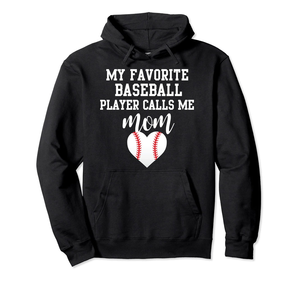 My Favorite Baseball Player Calls Me Hoodie - Minimalist Print Men Women - T-Shirt, Sweatshirt, Hoodie