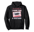 Costume 80S 90S Cassette I Made You Hoodie - Fun Novelty Design for Adults - T-Shirt, Sweatshirt, Hoodie