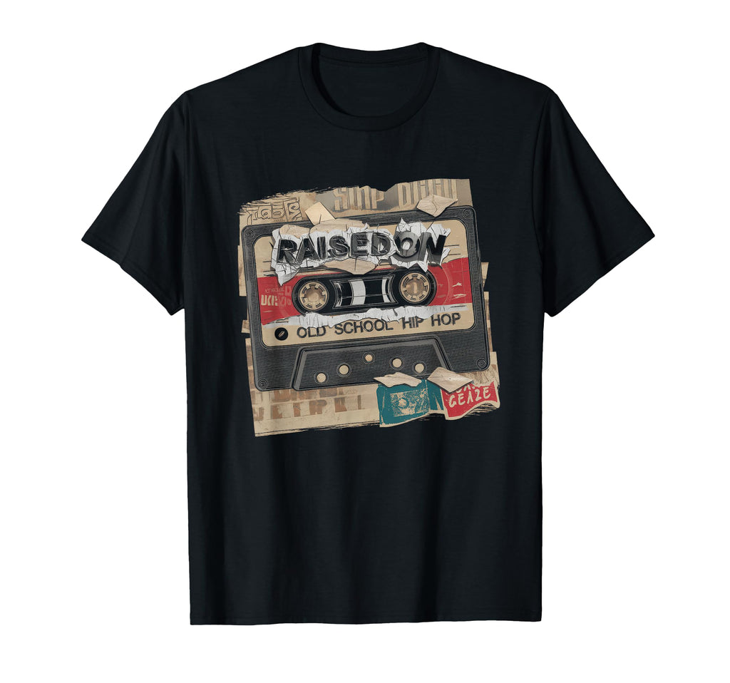 Raised Old School Hip Hop Cassette T-Shirt - Streetwear Style for Adults - T-Shirt, Sweatshirt, Hoodie