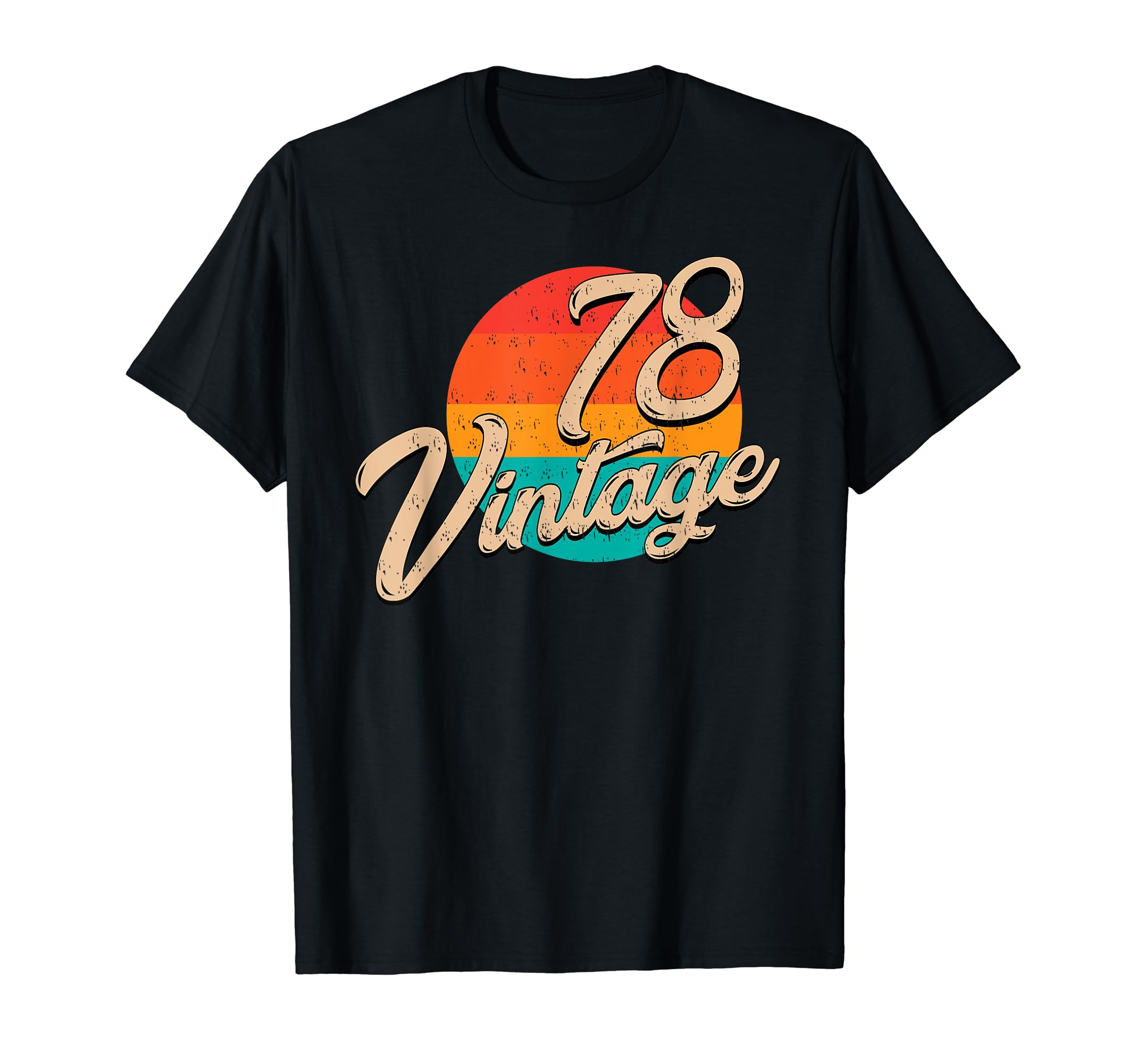 78 Throwback Gift T-Shirt - Casual Everyday Wear for Adults - T-Shirt, Sweatshirt, Hoodie