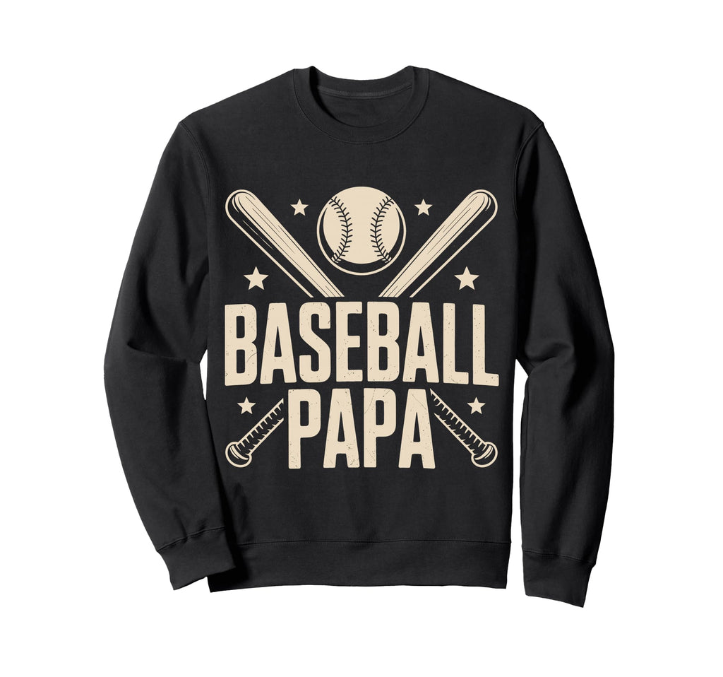 Funny Dad Shirts Baseball Papa Sweatshirt - Unique Graphic for Adults - T-Shirt, Sweatshirt, Hoodie