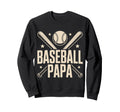 Funny Dad Shirts Baseball Papa Sweatshirt - Unique Graphic for Adults - T-Shirt, Sweatshirt, Hoodie