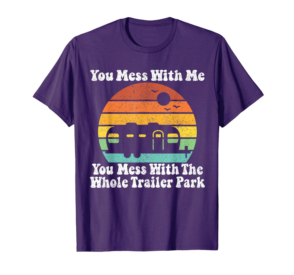 You Mess Me You Mess Whole T-Shirt - Casual Everyday Wear for Adults - T-Shirt, Sweatshirt, Hoodie