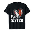 Ball Sister Heart Football Baseball T-Shirt - Graphic Print Men Women - T-Shirt, Sweatshirt, Hoodie