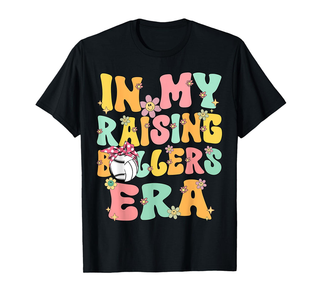 My Raising Ballers Era Baseball T-Shirt - Fun Novelty Design Unisex - T-Shirt, Sweatshirt, Hoodie