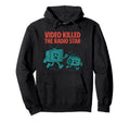 90S Nostalgia Video Killed Radio Star Hoodie - Custom Art Print Men Women - T-Shirt, Sweatshirt, Hoodie