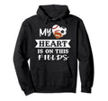 My Heart Is Those Fields Raising Ballers Hoodie - Graphic Print for Adults - T-Shirt, Sweatshirt, Hoodie