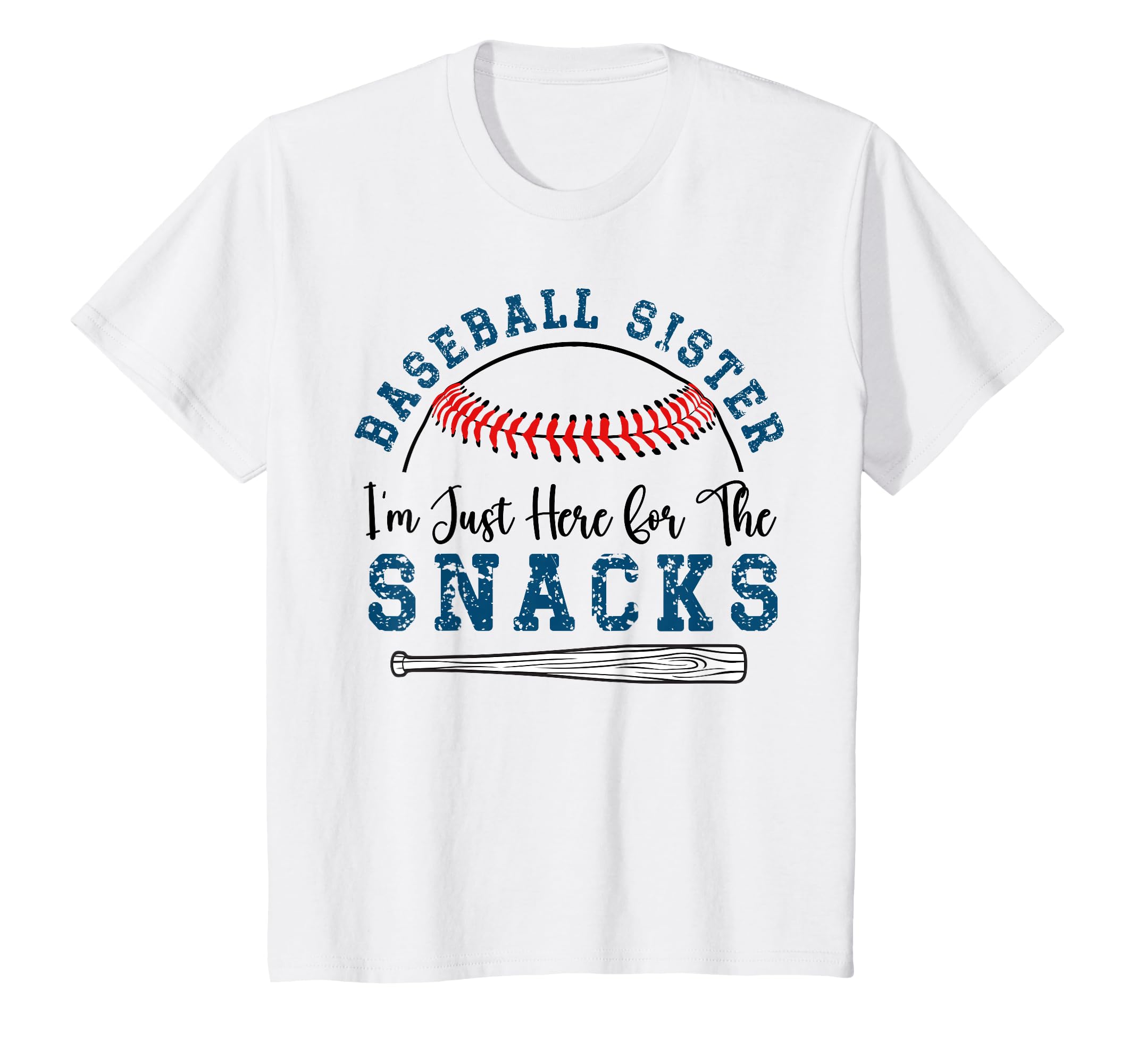 Baseball Sister Im Just Here Snacks T-Shirt - Minimalist Print Unisex - T-Shirt, Sweatshirt, Hoodie