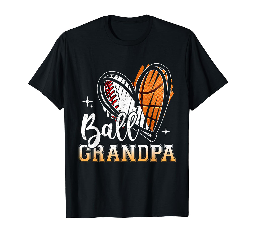 Ball Grandpa Basketball Baseball Grandpa T-Shirt - Graphic Print Unisex - T-Shirt, Sweatshirt, Hoodie