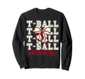 Tball Mama Teeball T Ball Coquette Sweatshirt - Trendy Graphic Men Women - T-Shirt, Sweatshirt, Hoodie