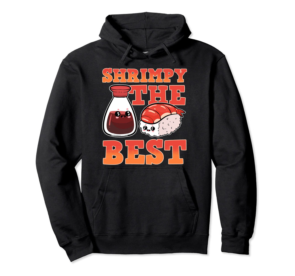 Shrimpy Best Sushi Chef Anime Figure Hoodie - Aesthetic Graphic Unisex - T-Shirt, Sweatshirt, Hoodie